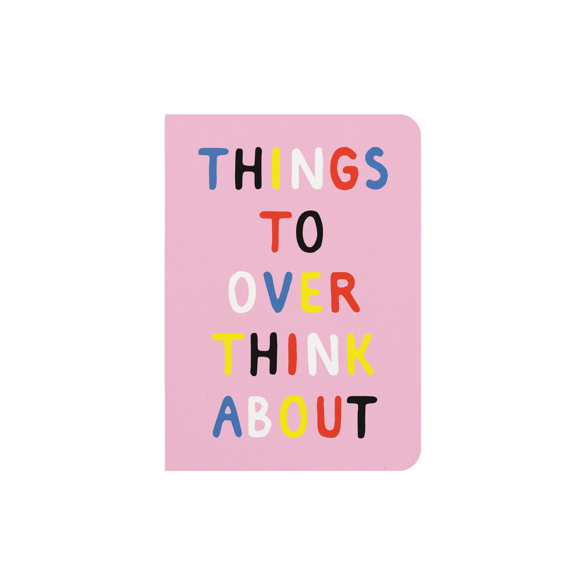 Badger & Burke Things to Overthink About Notebook. Playful pink journal for lists, notes, and doodles. 60 lined pages, 5.75" × 8", FSC-certified, made in Canada.
