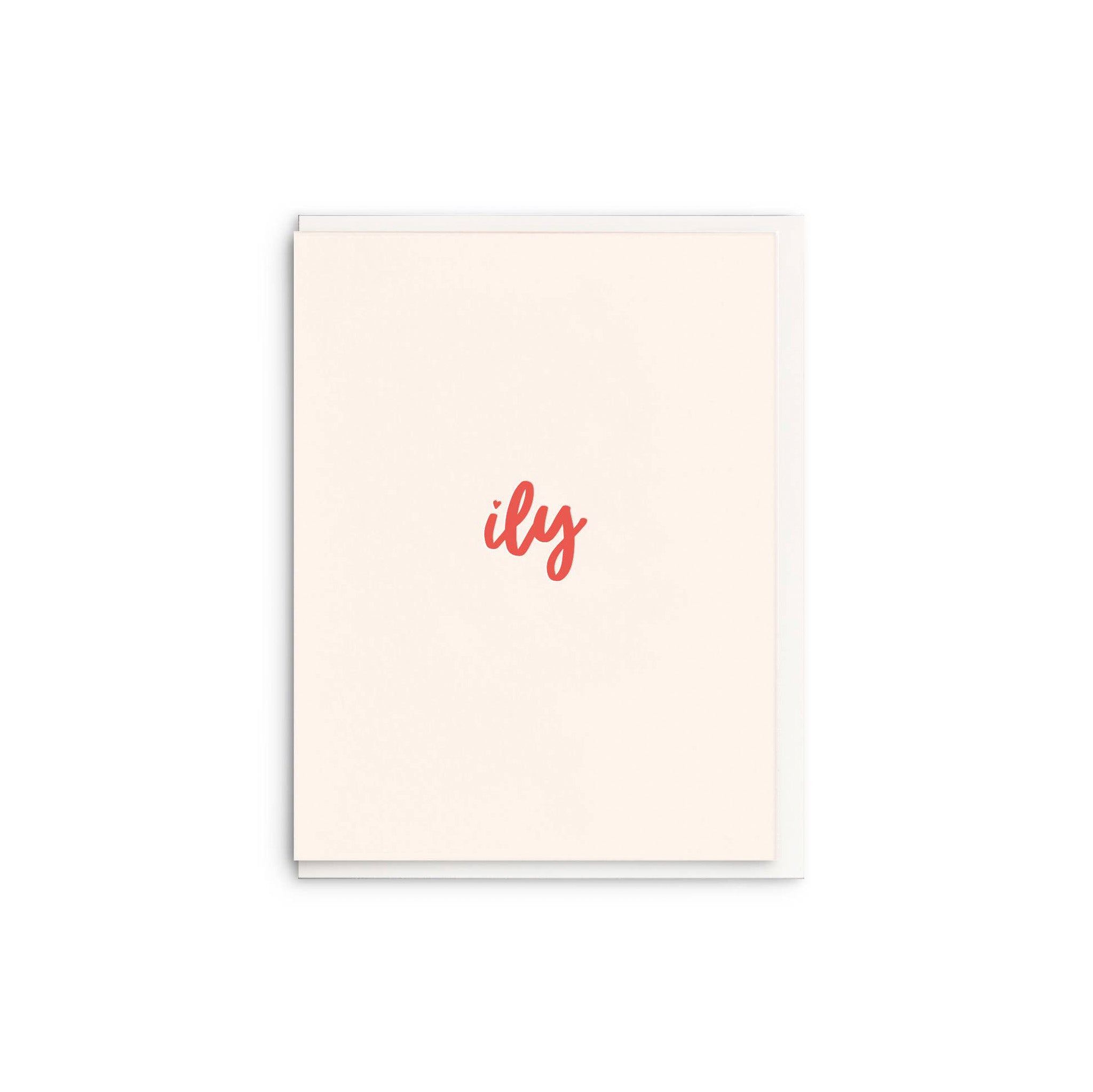 Dahlia Press ILY: I Love You Card with minimal blush design and red “ily” text. Letterpress printed on cotton paper, blank inside, 4.25 × 5.5", envelope included.