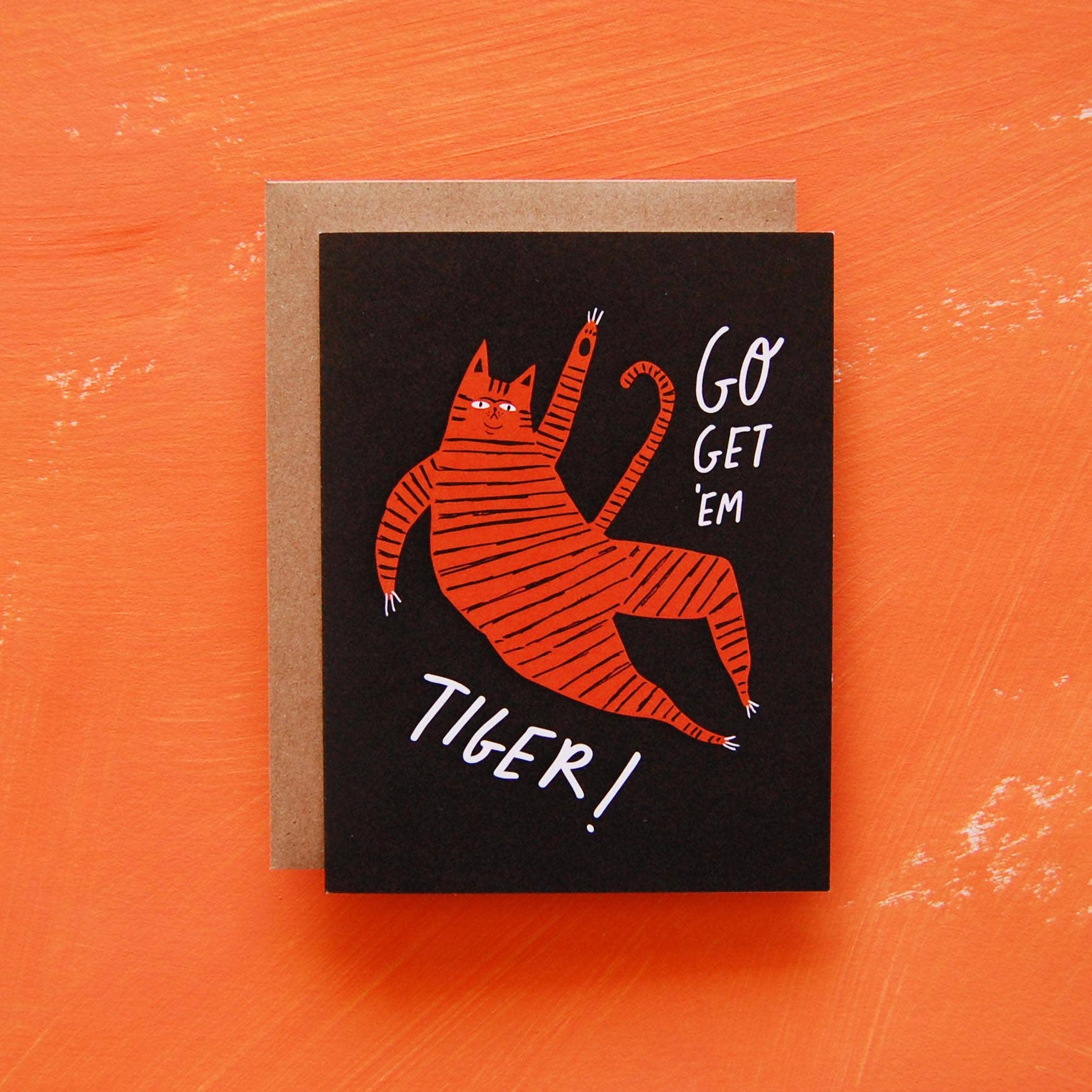 Go Get 'Em Tiger Card - Hei-Hey