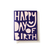Happy Day of Birth Card - Hei-Hey