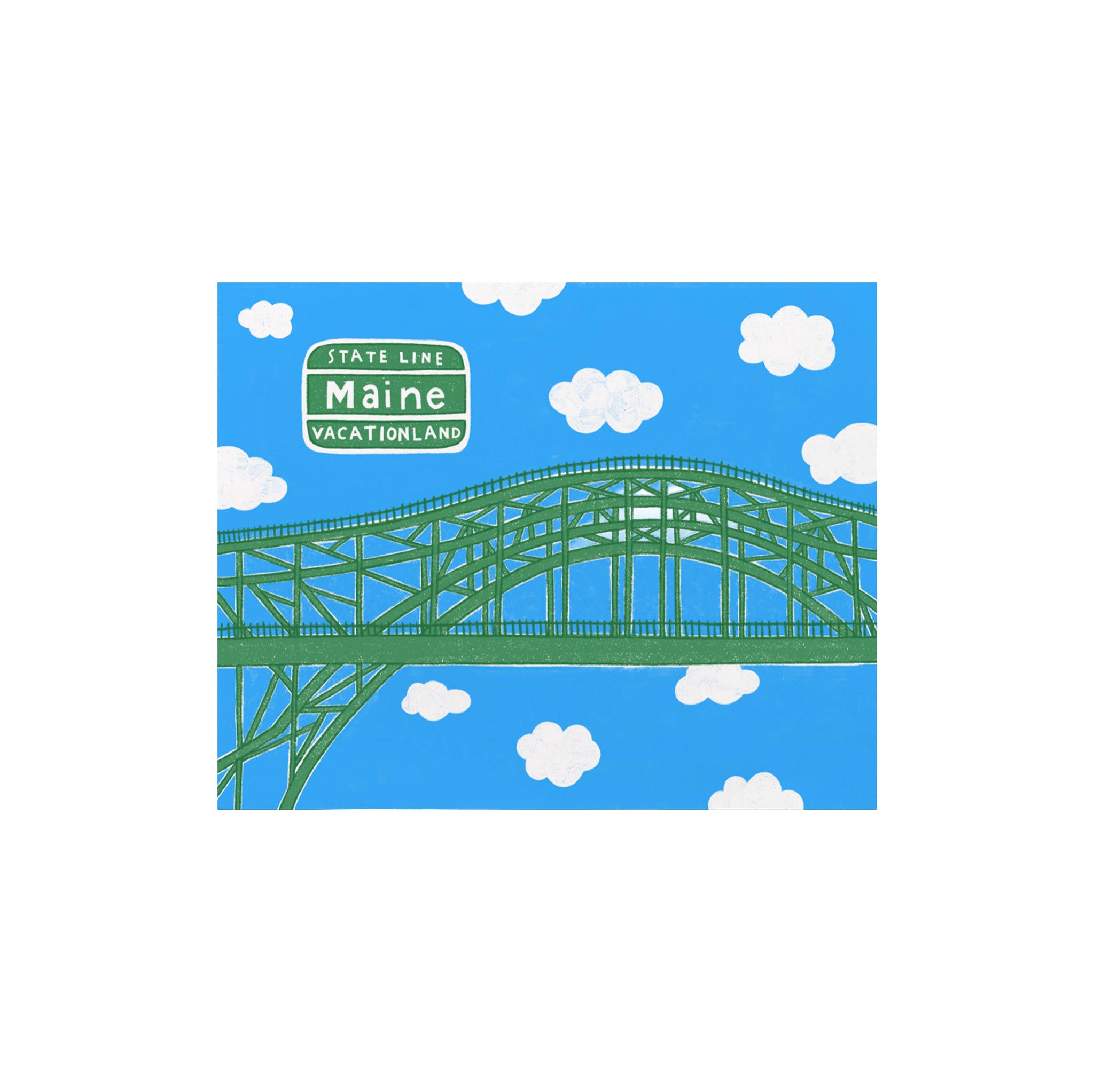 Vacationland Print by Little Something Co. featuring the green Piscataqua River Bridge, Maine Vacationland sign, white clouds, and bright blue sky.