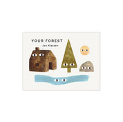 Your Forest by Jon Klassen featuring a simple woodland scene with trees, rocks, and woodland elements illustrated in Klassen's signature minimalist style.