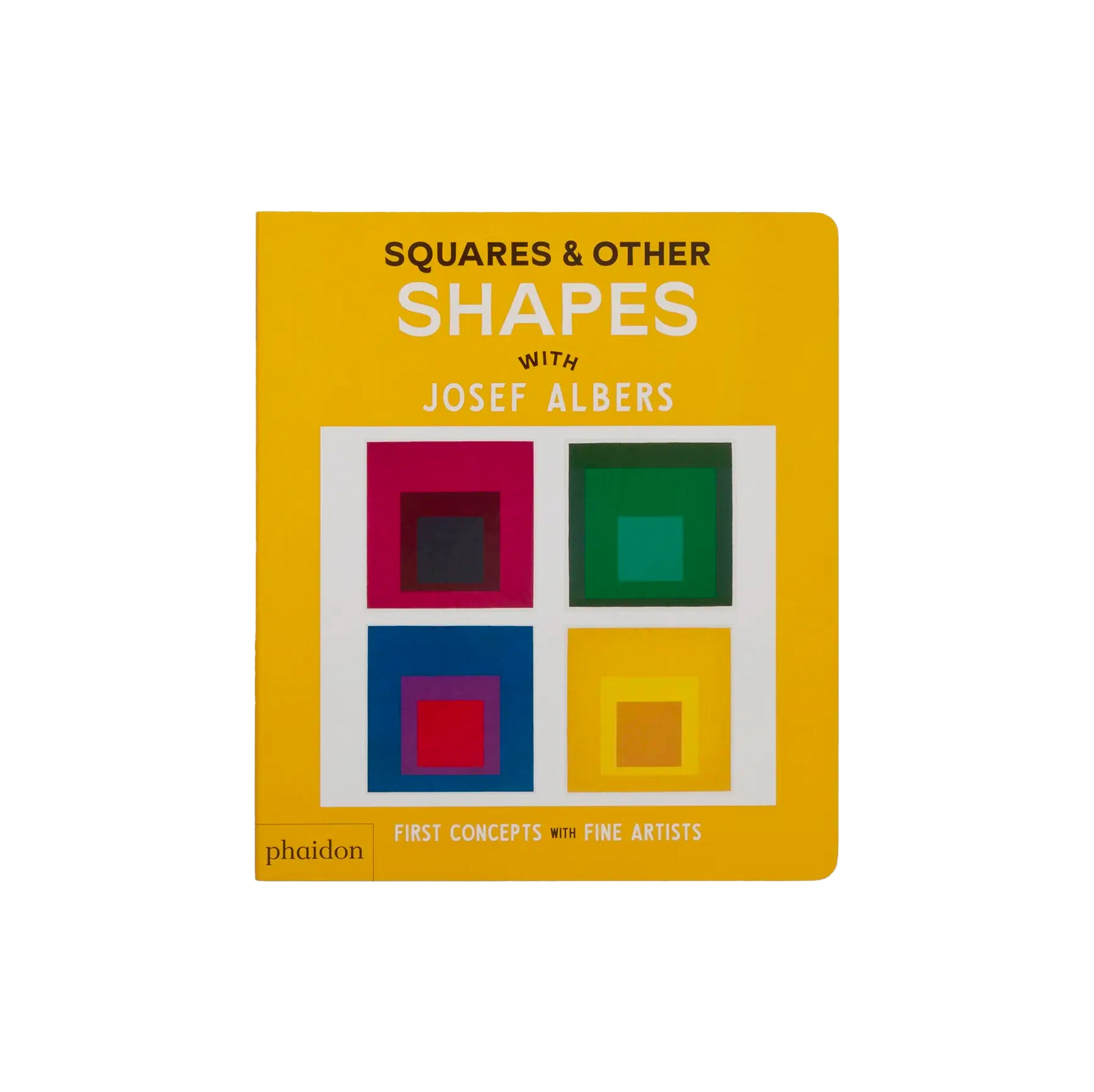 Book cover of Squares & Other Shapes — Inspired by Josef Albers, colorful board book teaching shapes through Josef Albers’ modern art for toddlers.