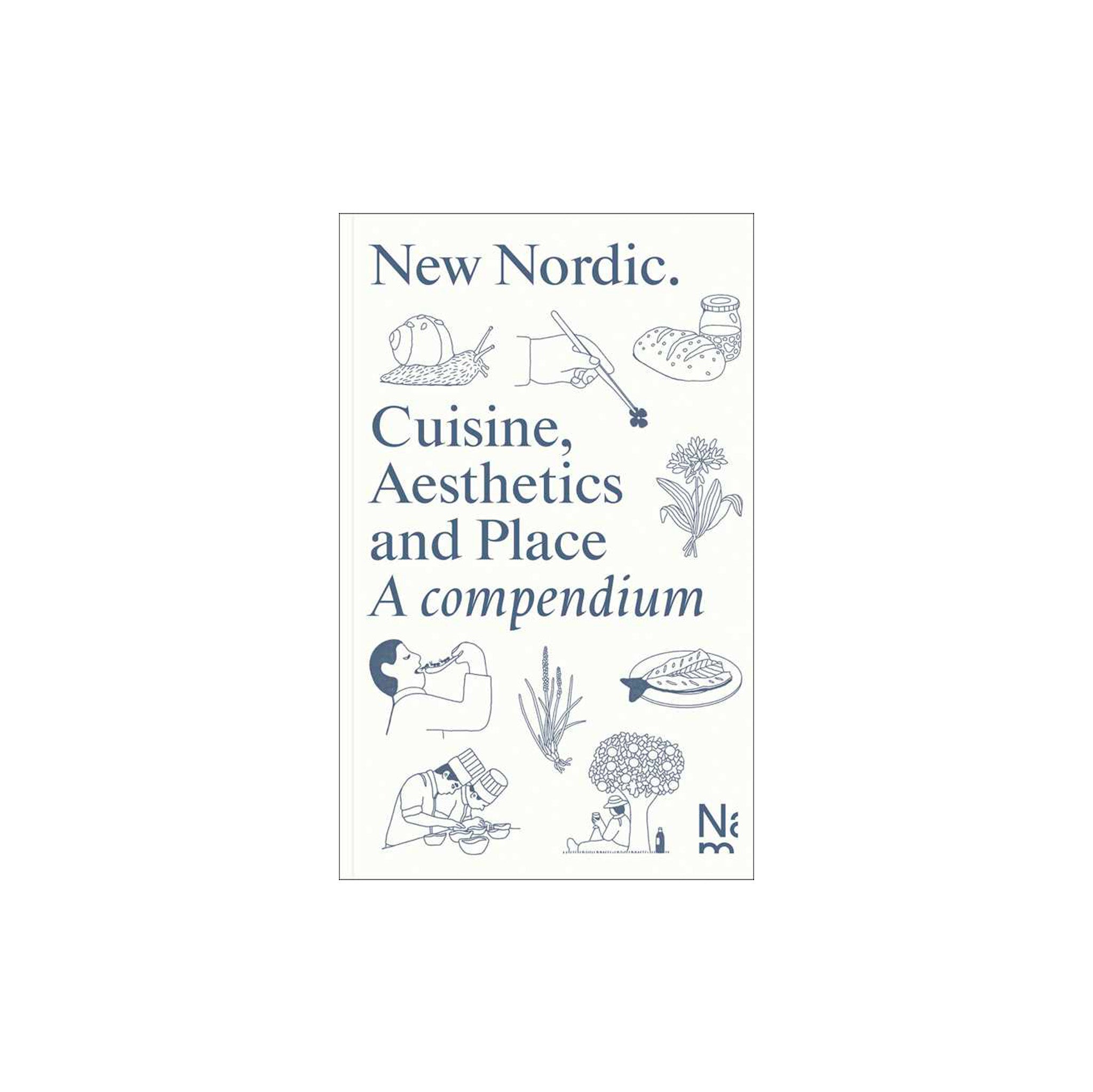 New Nordic book cover featuring minimalist Nordic design, exploring food, art, architecture, and aesthetics inspired by the New Nordic cuisine movement, published by ACC Art Books.