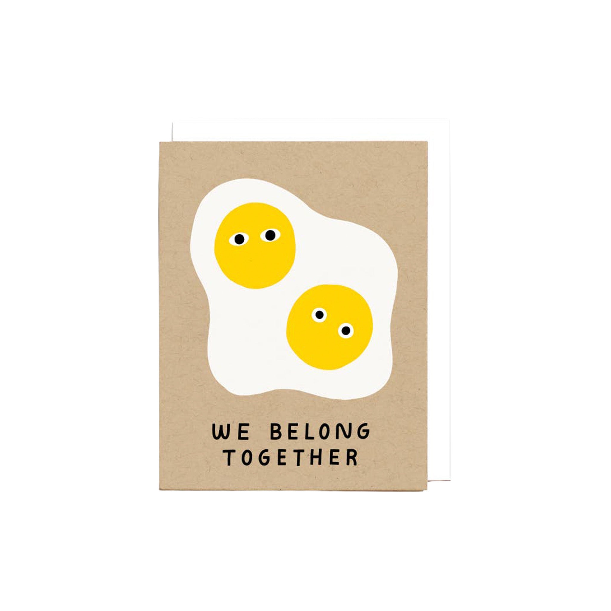 We Belong Together Eggs Card - Hei-Hey