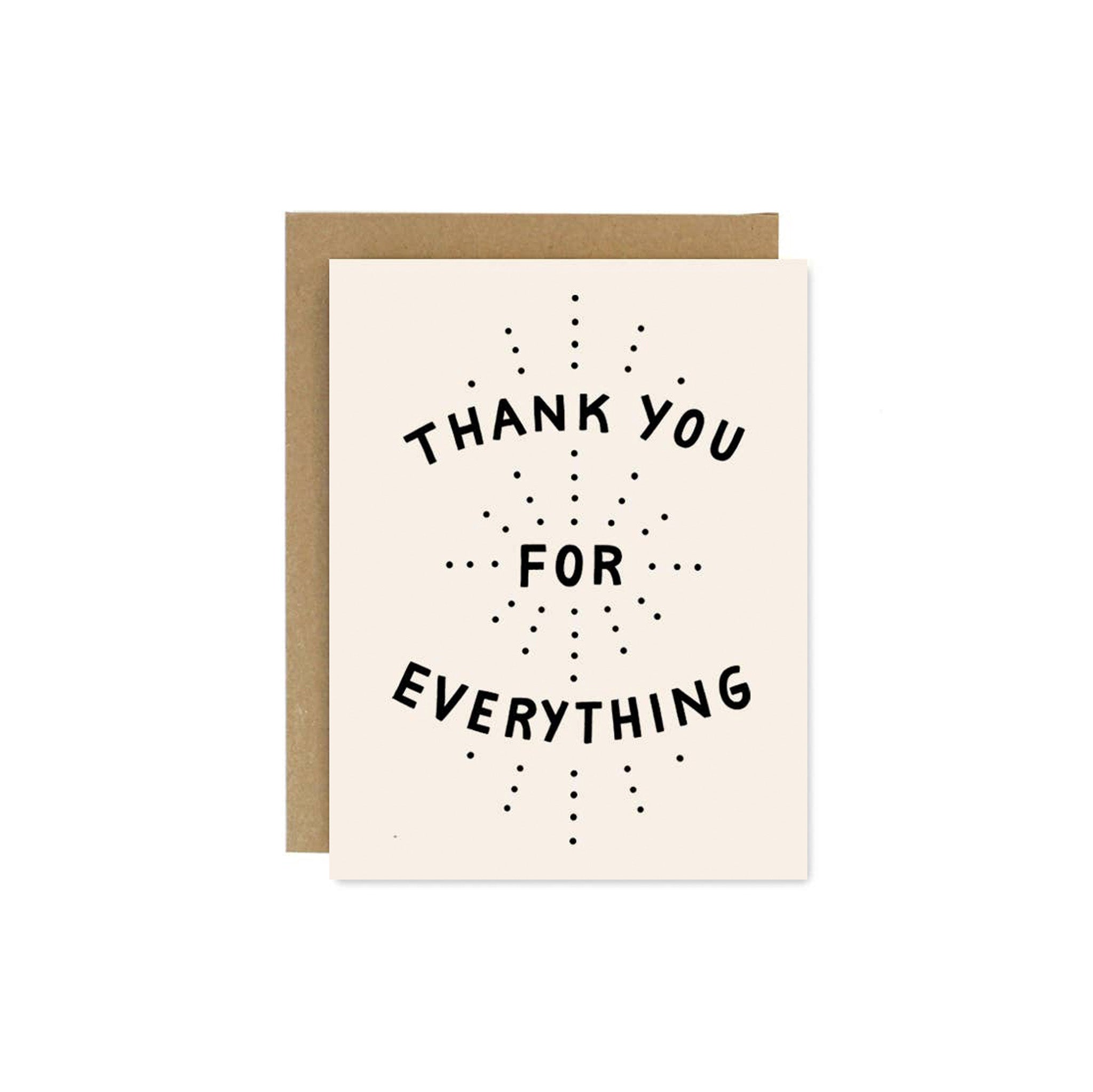 Worthwhile Paper Thank You for Everything Card with bold hand-lettered design. Handmade eco-friendly card, A2 size, blank inside, includes recycled envelope.