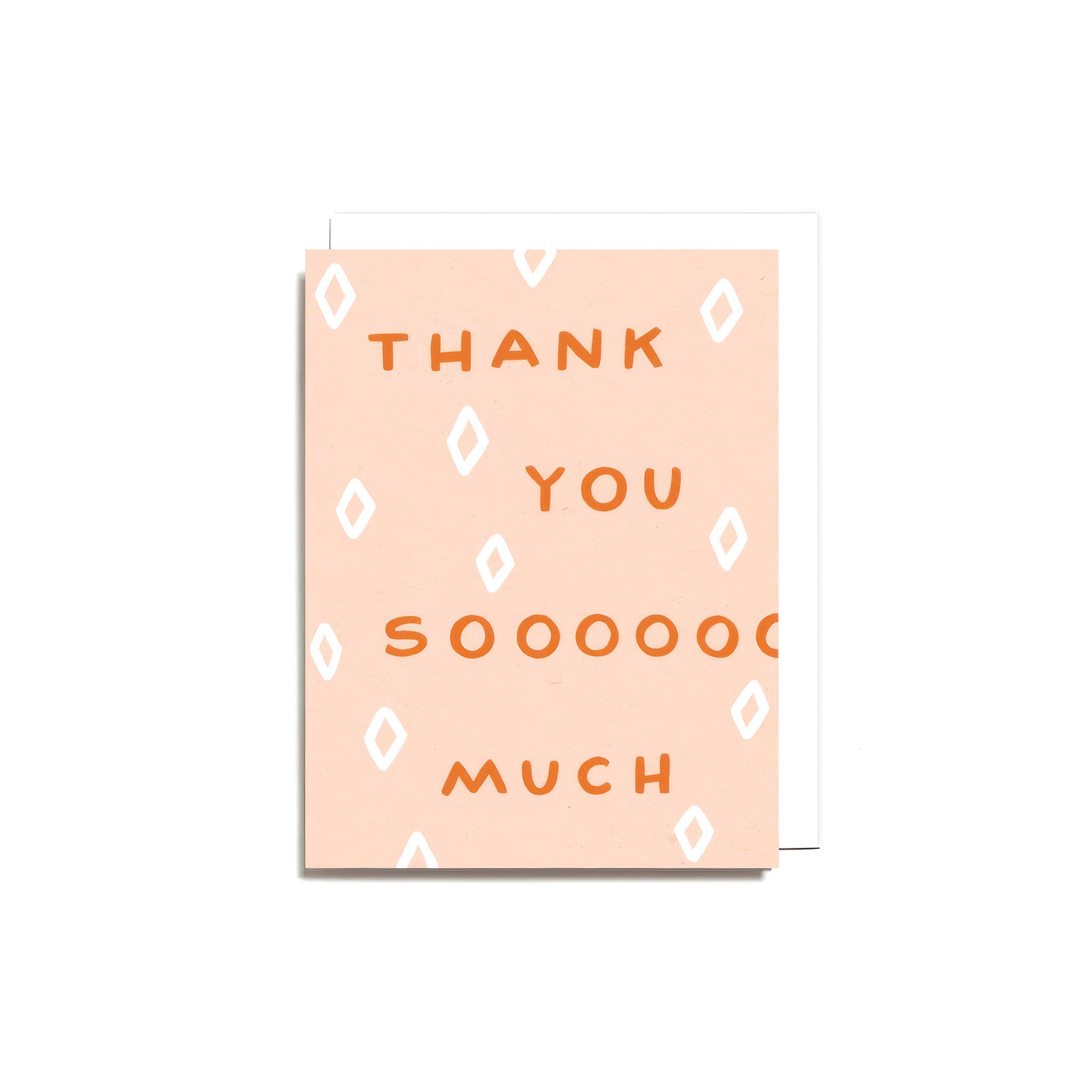 Thank You Sooo Much Card with orange hand-lettered text and white diamond shapes on a peachy pink background.