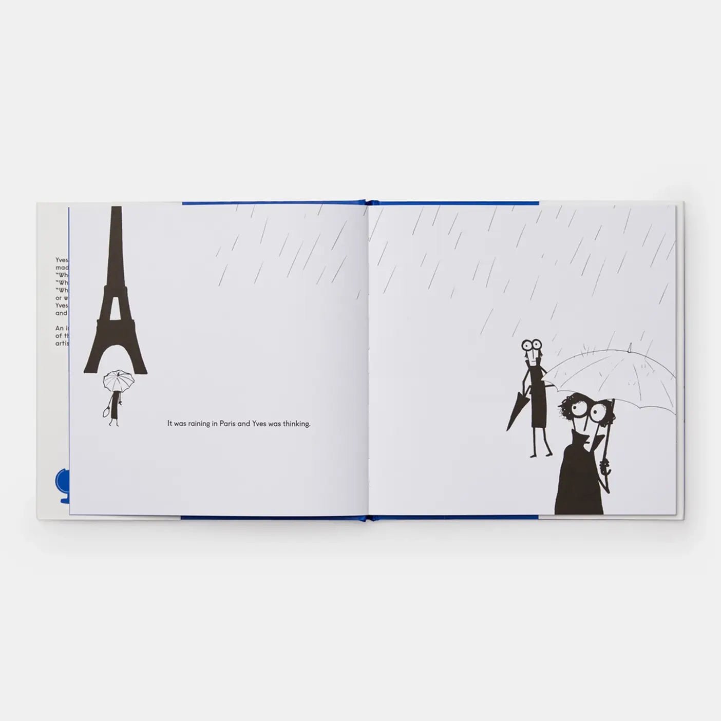 Yves Klein Painted Everything Blue and Wasn't Sorry - Hei-Hey