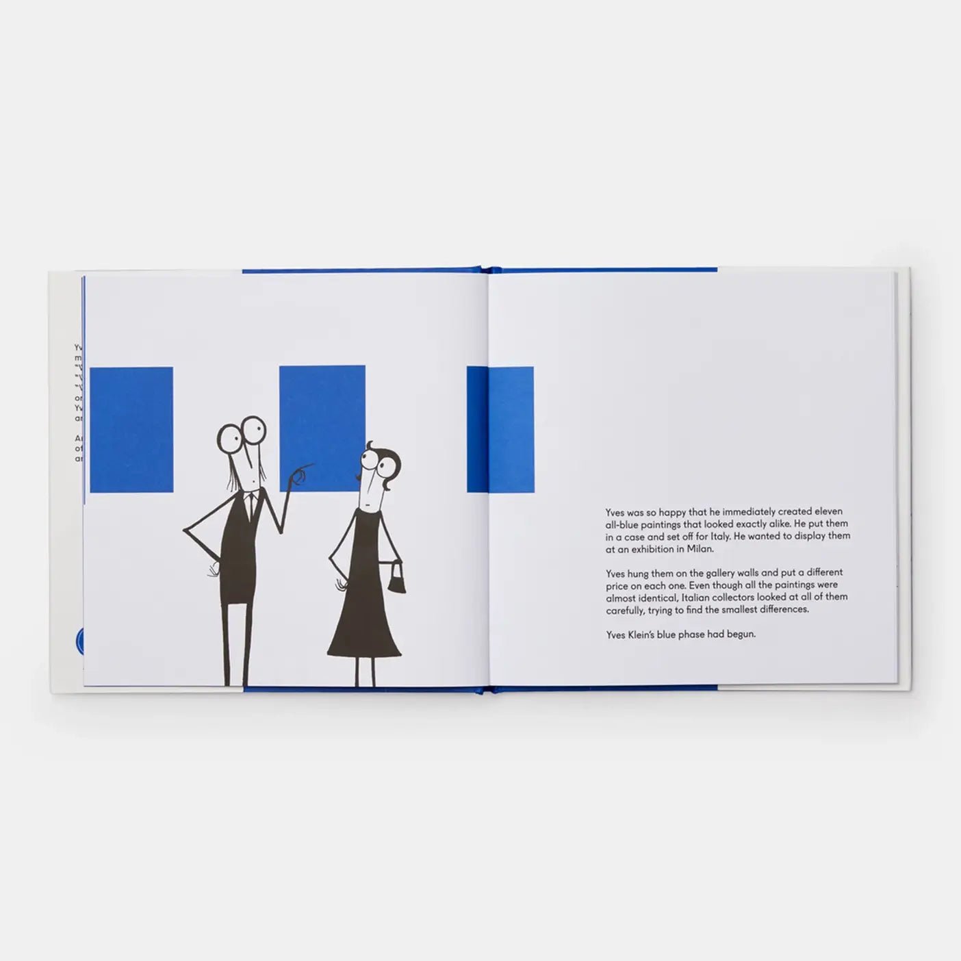 Yves Klein Painted Everything Blue and Wasn't Sorry - Hei-Hey