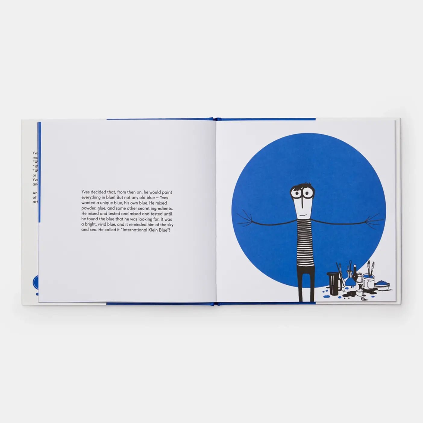 Yves Klein Painted Everything Blue and Wasn't Sorry - Hei-Hey